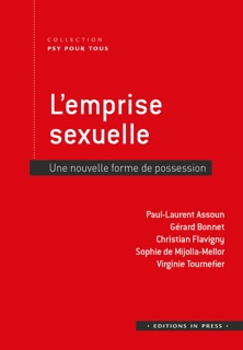 L'emprise sexuelle by Paul-Laurent Assoun, Gérard Bonnet, Christian Flavigny & Sophie de Mijolla-Mellor