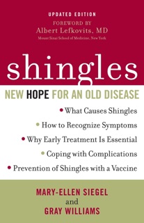 Shingles by Mary-Ellen Siegel, Gray Williams & Albert Lefkovits