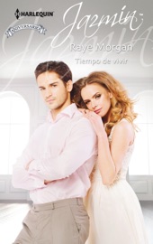 Tiempo de vivir - Raye Morgan