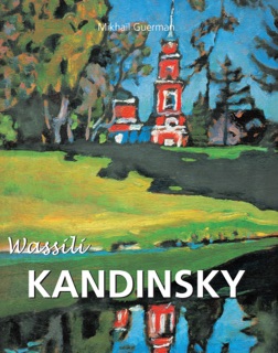 Wassili Kandinsky by Mikhaïl Guerman