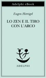 Lo Zen e il tiro con l’arco
