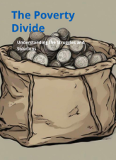 Poverty Divide: Understanding the Struggles and Solutions - Thomas Ip Cover Art