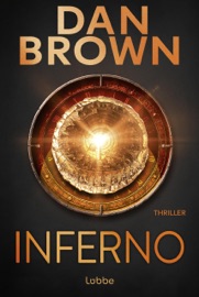 Inferno - ein neuer Fall für Robert Langdon - Dan Brown, Axel Merz & Rainer Schumacher