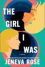 The Girl I Was - Jeneva Rose