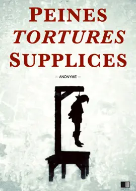 Read: Peines, Book tortures et supplices