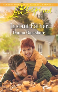 Instant Father by Donna Gartshore