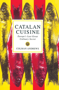 Catalan Cuisine - Colman Andrews Cover Art