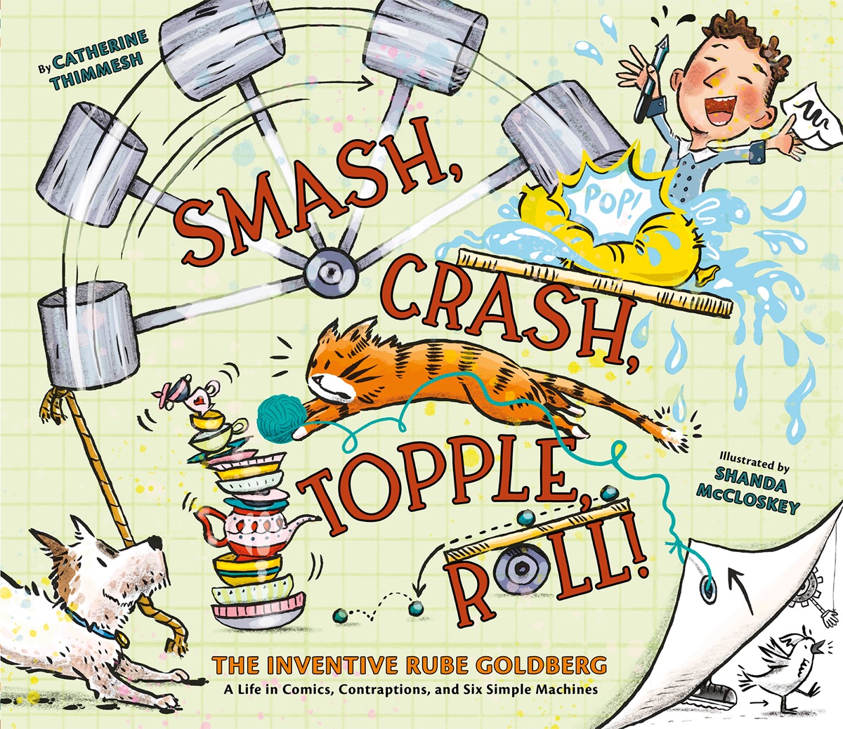 Smash, Crash, Topple, Roll! by Catherine Thimmesh cover design
