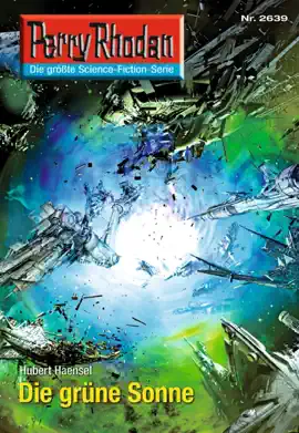 Read: Perry Rhodan Book 2639: Die grüne Sonne