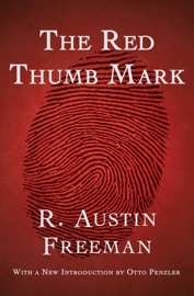 The Red Thumb Mark - R. Austin Freeman