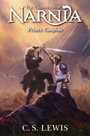 Prince Caspian - C. S. Lewis