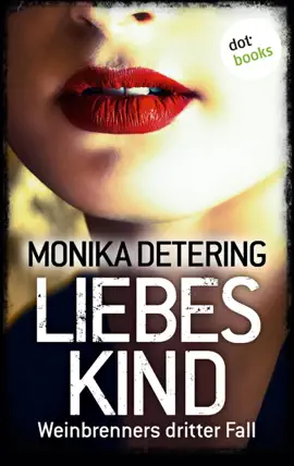 Read: Liebeskind - Weinbrenners dritter Fall Book