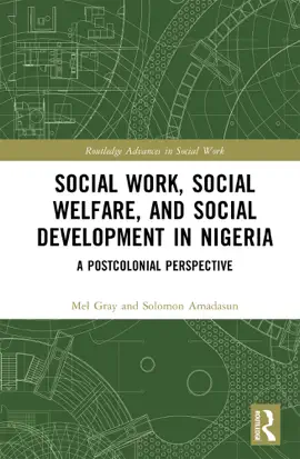 Read: Social Work, Social Welfare, and Social Development Book in Nigeria
