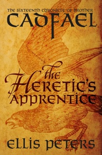 The Heretic's Apprentice by Ellis Peters