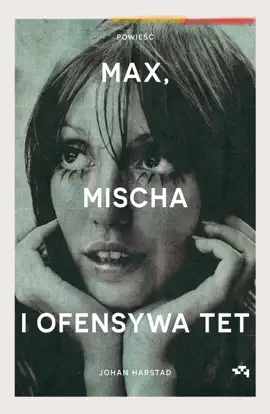 Read: Max, Mischa i ofensywa Tet Book