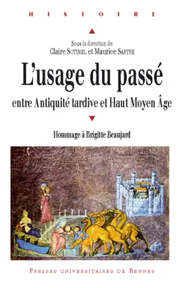 Read: L'usage du passé entre Antiquité tardive et Haut Book Moyen Âge