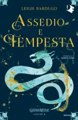 Grishaverse - Assedio e tempesta