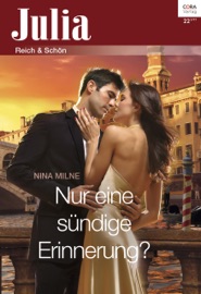 Nur eine sündige Erinnerung? - Nina Milne & Nicole Lacher