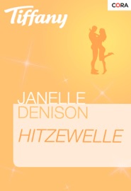 Hitzewelle - Janelle Denison & Brigitte Marliani-Hörnlein