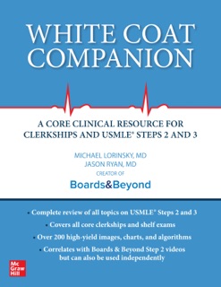 White Coat Companion 2024 - 2025 by Michael Lorinsky & Jason Ryan