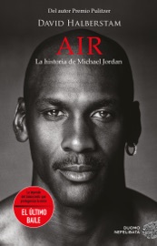 Air. La historia de Michael Jordan - David Halberstam