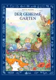 Der geheime Garten - Maud Begon & Frances Hodgson Burnett