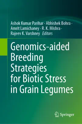 Read: Genomics-aided Breeding Strategies Book for Biotic Stress in Grain Legumes