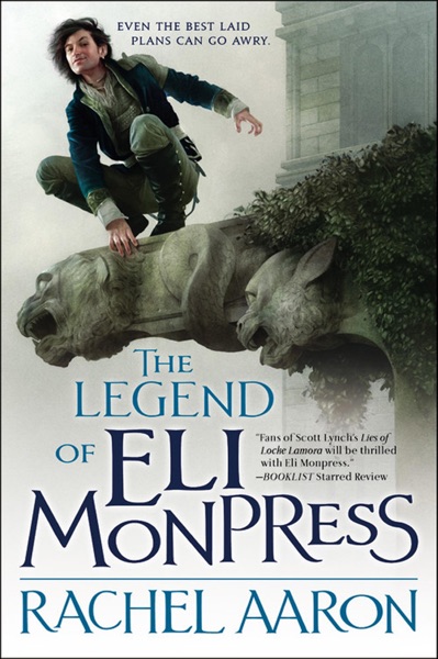 The Legend of Eli Monpress