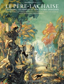 Père-Lachaise - Sébastien Floc'h, Various Authors, Florent Bossard, Teddy Kristiansen & Nancy Pena