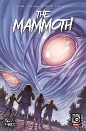 The Mammoth #3 - Paul Tobin & Arjuna Susini