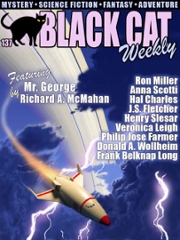 Black Cat Weekly #137 - Veronica Leigh, Hal Charles, Anna Scotti, Richard A. McMahan, Philip José Farmer, John Glasby, Donald A. Wollheim, Henry Slesar, Frank Belknap Long & J.S. Fletcher