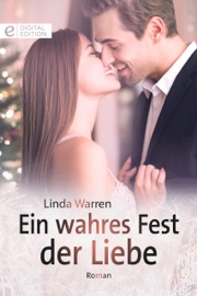 Ein wahres Fest der Liebe - Linda Warren & Stephanie Thoma-Kellner