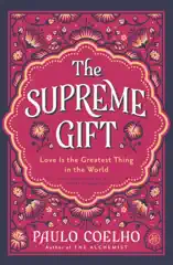 The Supreme Gift