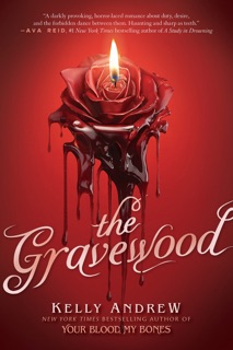 The Gravewood by Kelly Andrew