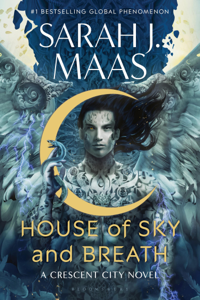 House of Sky and Breath - Sarah J. Maas Cover Art