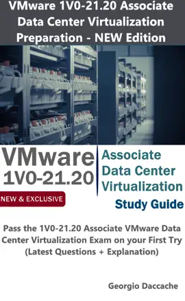 VMware 1V0-21.20 Associate Data Center Virtualization Preparation - NEW Edition