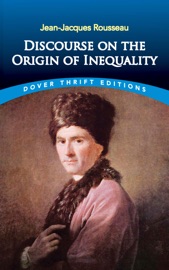 Discourse on the Origin of Inequality - Jean-Jacques Rousseau