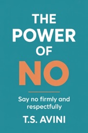 The Power of No - T.S. AVINI