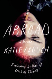 Abroad - Katie Crouch