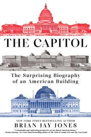 The Capitol - Brian Jay Jones