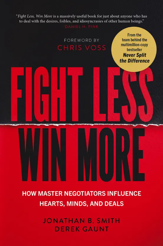 Fight Less, Win More