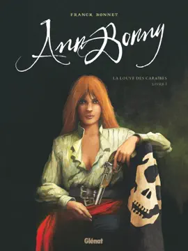 Read: Book Ann Bonny, la Louve des Caraïbes - Tome 01