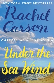 Under the Sea Wind by Rachel Carson