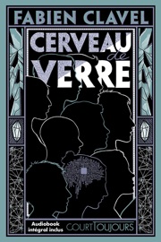 Court toujours : Cerveau de verre - Une dystopie poétique sur la liberté de penser - dès 13 ans - Fabien Clavel