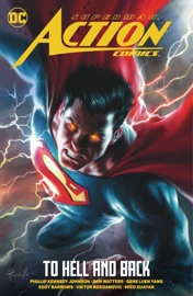 Superman: Action Comics Vol. 2: To Hell and Back - Dan Watters, Gene Luen Yang, Magdalene Visaggio, Greg Hahn, Eddy Barrows, Max Raynor, Viktor Bogdanovic & Fico Ossio