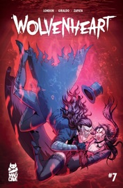 Wolvenheart #7 - Mark London & Alejandro Giraldo