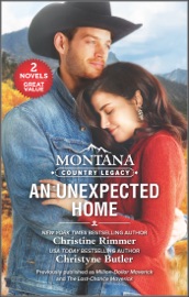 An Unexpected Home - Christine Rimmer & Christyne Butler