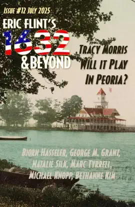 Read: Eric Flint's 1632 & Beyond Issue Book #12