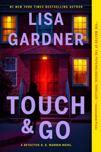 Touch &amp; Go - Lisa Gardner Cover Art