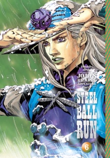 JoJo’s Bizarre Adventure: Part 7--Steel Ball Run, Vol. 6 by Hirohiko Araki